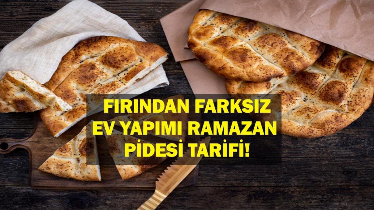 EV YAPIMI RAMAZAN PİDESİ TARİFİ! Ramazan pidesi nasıl yapılır, malzemeleri neler?